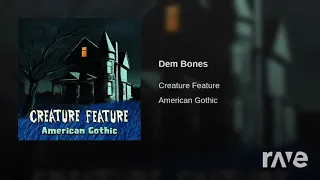 Aurelio Voltaire's Midnight Creature Feature - Dem in The Bones [Dem Bones/Leaves in the Stream]