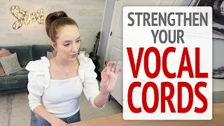 Strengthen Your Vocal Cords