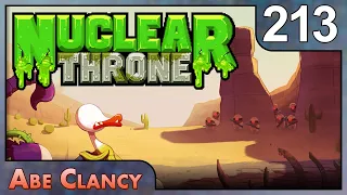 Friends! - #213 - Abe Clancy Plays: Nuclear Throne