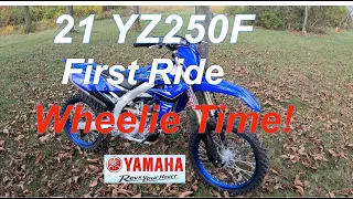 2021 YZ250F First Ride: Wheelie Time!