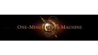 Минутная Машина Времени [One Minute Time Machine] - Русская Озвучка [БЕЗ ЦЕНЗУРЫ] 18+