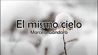 El mismo Cielo - Marcela Gándara - Letra