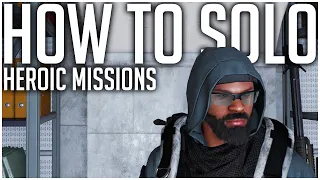 How to SOLO HEROIC Missions the EASIEST WAY in The Division 2!
