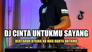DJ CINTA UNTUKMU SAYANG (NAZIA MARWIANA) BERTARUH NYAWA KU MAU HANYA VIRAL TIKTOK 2021 FULL BASS