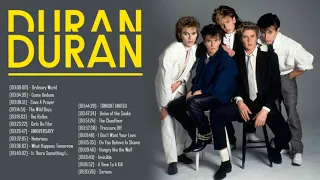 Duran Duran Greatest Hits Full Album - Duran Duran Best Songs Collection