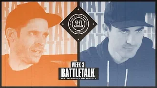 BATB 11 | Battletalk: Week 3 - with Mike Mo and Chris Roberts