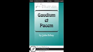 Gaudium Et Pacem (SATB)—John Tebay