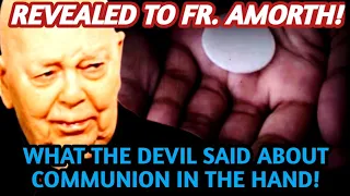 According to Exorcist Fr. Amorth, This is why You Should Never Receive Communion in the Hand!