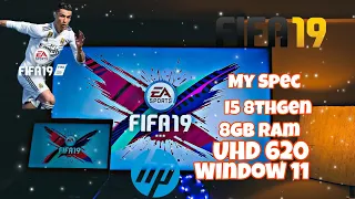 "FIFA 19 Gameplay on i5 8th Gen with 8GB RAM: Reliving Football Glory!" Intel UHD 620