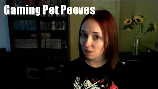 My Top 5 Gaming Pet Peeves