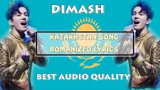 DIMASH - KAZAKHSTAN SONG ( LYRICS) AUDIO - FAN TRIBUTE