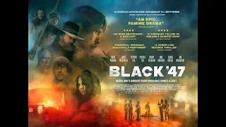 Black 47 Official Trailer