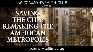 Saving the City: Remaking the American Metropolis