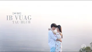 DaVang Hi So -IB VUAG TAU HLUB (Official MV nkauj tawm tshiab 2020)