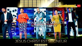 LOUANGES COMPILÉES (COLLECTIF KEMBO NA YAHWE)