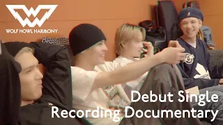 【WOLF HOUSE #9】Debut Single Recording Documentary