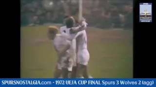 1972 UEFA Cup Final - Spurs 3 Wolves 2 (on agg)
