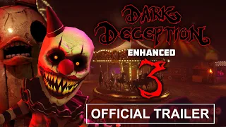 DARK DECEPTION [ENHANCED] | CHAPTER 3 TRAILER