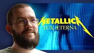 Metallica Lux Æterna  (REACTION!!!)