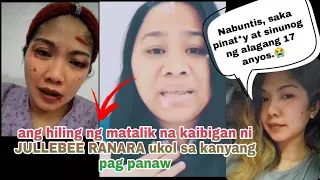 OFW: MATALIK NA KAIBIGAN NI JULLEBEE RANARA NAGSALITA NA😱 HILING NG MATALIK NYANG KAIBGAN