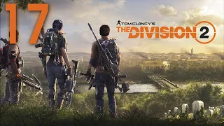 | Прохождение Tom Clancy's The Division 2 | ЧАСТЬ 17 (без комментариев)