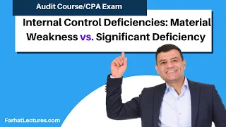 Internal Control Deficiencies: Material Weakness vs  Significant Deficiency