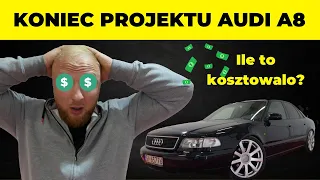 Audi A8 D2 SKOŃCZONE ! | Podsumowanie kosztów " Projektu "