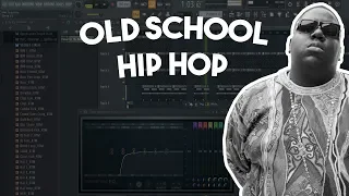 HOW TO MAKE  A OLD SCHOOL HIP HOP TYPE BEAT  (FL STUDIO TUTORIAL)