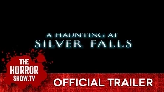 A HAUNTING AT SILVER FALLS (TheHorrorShow.TV Trailer)