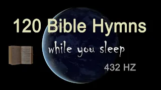 120 Hymns for great sleeping its ok (432 HZ)