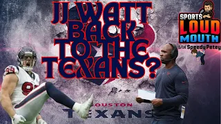 JJ Watt back to the Texans? Don't rule it out...