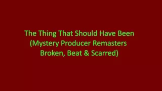 Metallica - Broken Beat & Scarred (Mystery Producer Remaster)