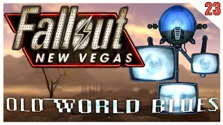 [Fallout: New Vegas] WHY ARE THESE ROBOTS SO WEIRD | Old World Blues DLC | First Playthrough