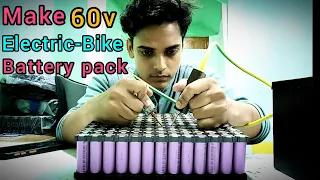 Make 60v Lithium ion Electric Scooter  Battery Pack at your own.