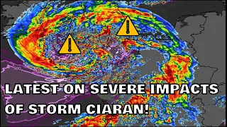 Latest on Severe Impacts of Storm Ciaran! 1st November 2023