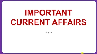 important current affairs for OPSC OCS 2023 part 2//OPSC//UPSC//MUST SEE