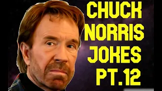 CHUCK NORRIS JOKES Part. 12