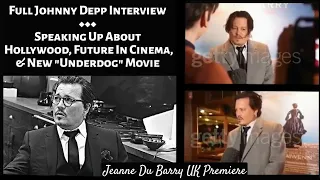 Johnny Depp Talks About Hollywood, Future In Cinema & New Movie Jeanne Du Barry • UK Premiere 👑