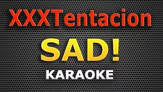 XXXTentacion - SAD! Lyrics KARAOKE
