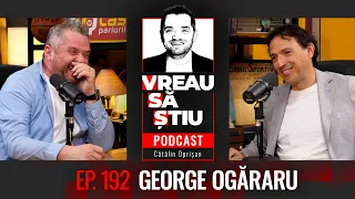 GEORGE OGĂRARU: „Am intrat mai dur la Lăcătuș. Am plecat ultimul la vestiar!" | VREAU SĂ ȘTIU EP 192