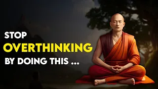 You will stop overthinking after watching this video - a powerful zen story || Buddha story