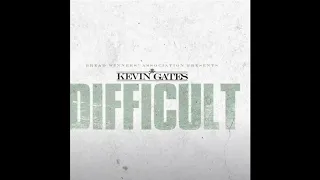 Kevin Gates - Difficult (Audio)