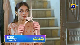 Shiddat Episode 25 promo|Shiddat Ep 25'26 promo review by Reporter point|Har pal Geo drama Shiddat