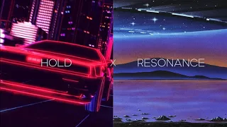 Hold x Resonance