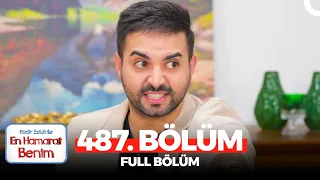 En Hamarat Benim 487. Bölüm