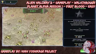 Alien Hallway 2 - PC - Gameplay - Walkthrough - Planet Alpha - Mission 01 - First Blood - Easy