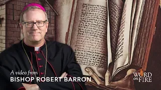 Bishop Barron on Atheism and Philosophy