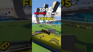 Top 4 mobile games to play with friends 114 #shorts