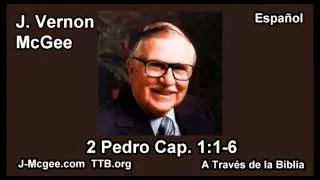 61 2 Pedro 01:01-06 - J Vernon Mcgee - a Traves de la Biblia