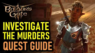 Investigate the Murders Quest Guide | Baldur's Gate 3 (BG3)